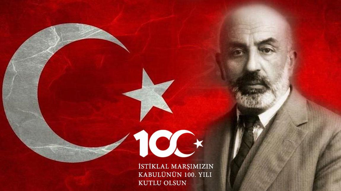 İstiklal Marşı'mızın Türkiye Büyük Millet Meclisi tarafından kabul edilişinin 100. Yıldönümünü kutluyoruz. 